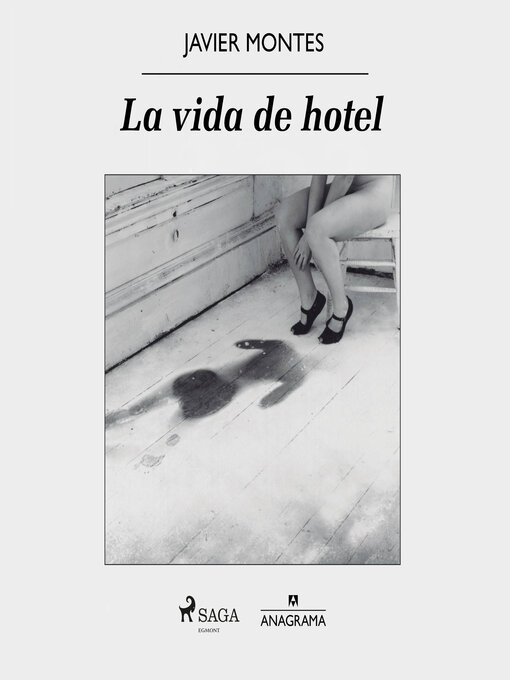 Title details for La vida de hotel by Javier Montes - Available